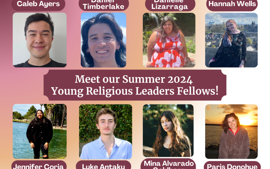 Meet the Young Religious Leaders Fellowship of Summer 2024