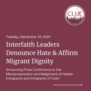 Interfaith Leaders Denounce Hate & Affirm Migrant Dignity