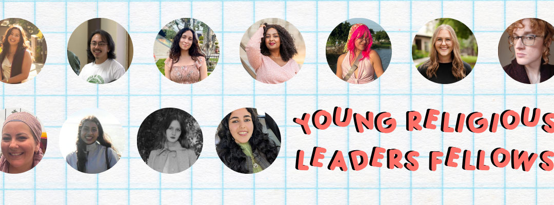 CLUE’s new Young Religious Leadership Fellows Begin Today!